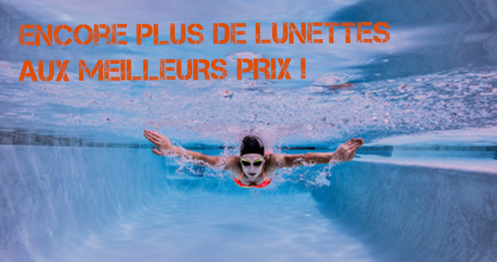 Lunettes de natation aux meilleurs prix